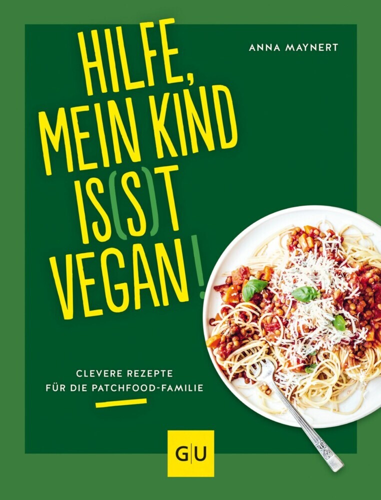 Hilfe, mein Kind is(s)t vegan! main product photo