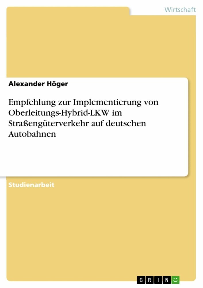 Empfehlung zur Implementierung von Oberleitungs-Hybrid-LKW im Straßengüterverkehr auf deutschen Autobahnen main product photo