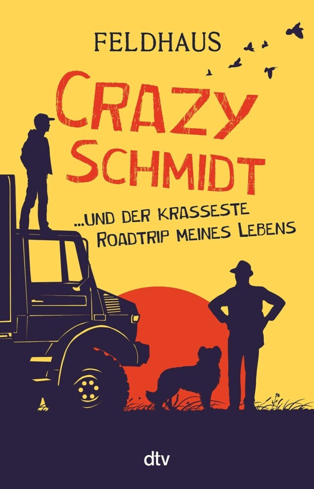 Crazy Schmidt ... und der krasseste Roadtrip meines Lebens main product photo