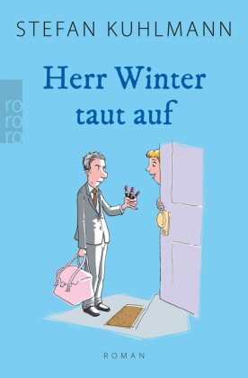 Herr Winter taut auf