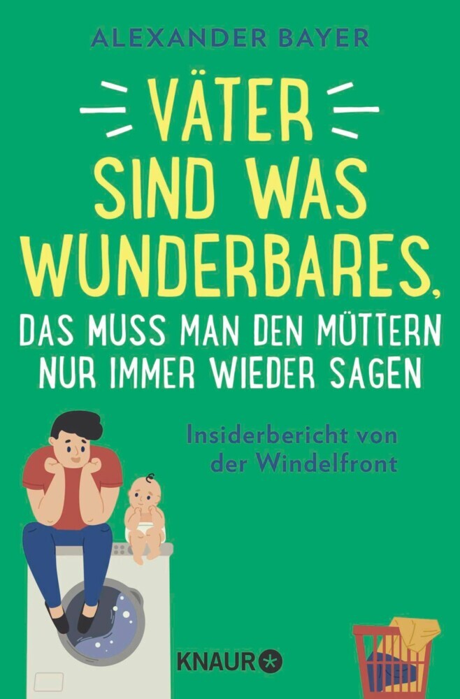 Väter sind was Wunderbares, das muss man den Müttern nur immer wieder sagen main product photo