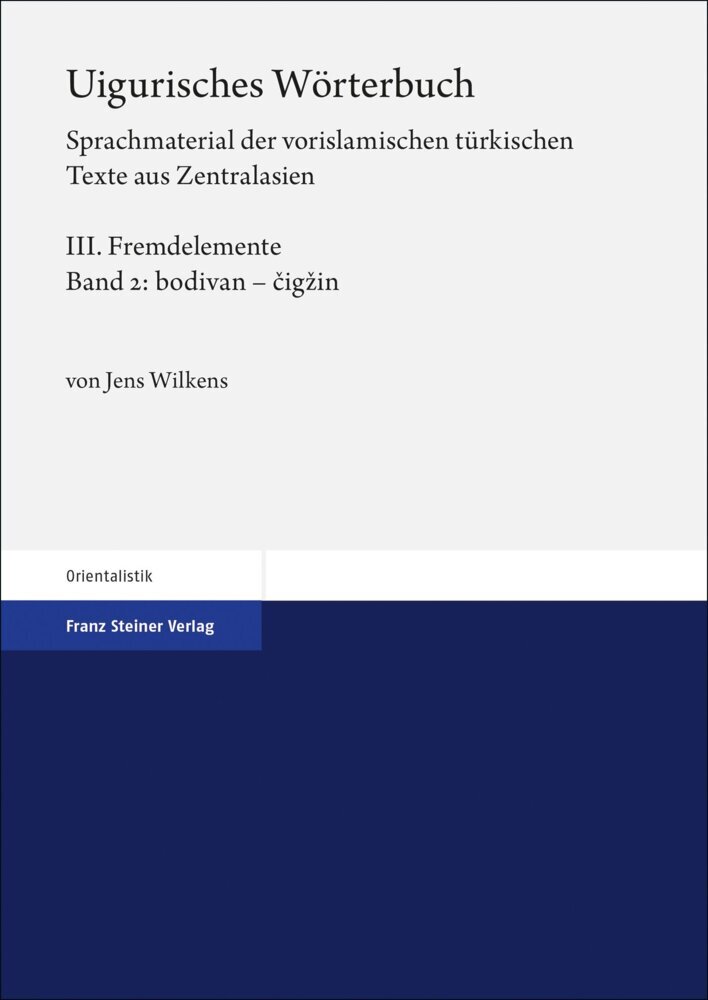 Uigurisches Wörterbuch. Sprachmaterial der vorislamischen türkischen Texte aus Zentralasien main product photo