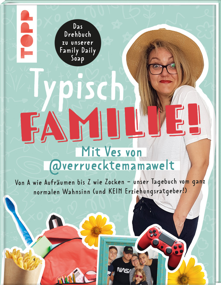 Typisch Familie! Mit Ves von @verruecktemamawelt. Das Drehbuch zur Family Daily Soap main product photo