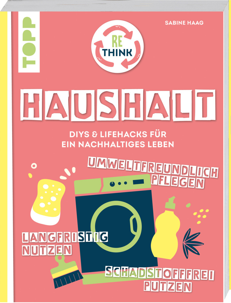 Rethink Haushalt. Schadstofffrei putzen, langfristig nutzen, umweltfreundlich pflegen. main product photo