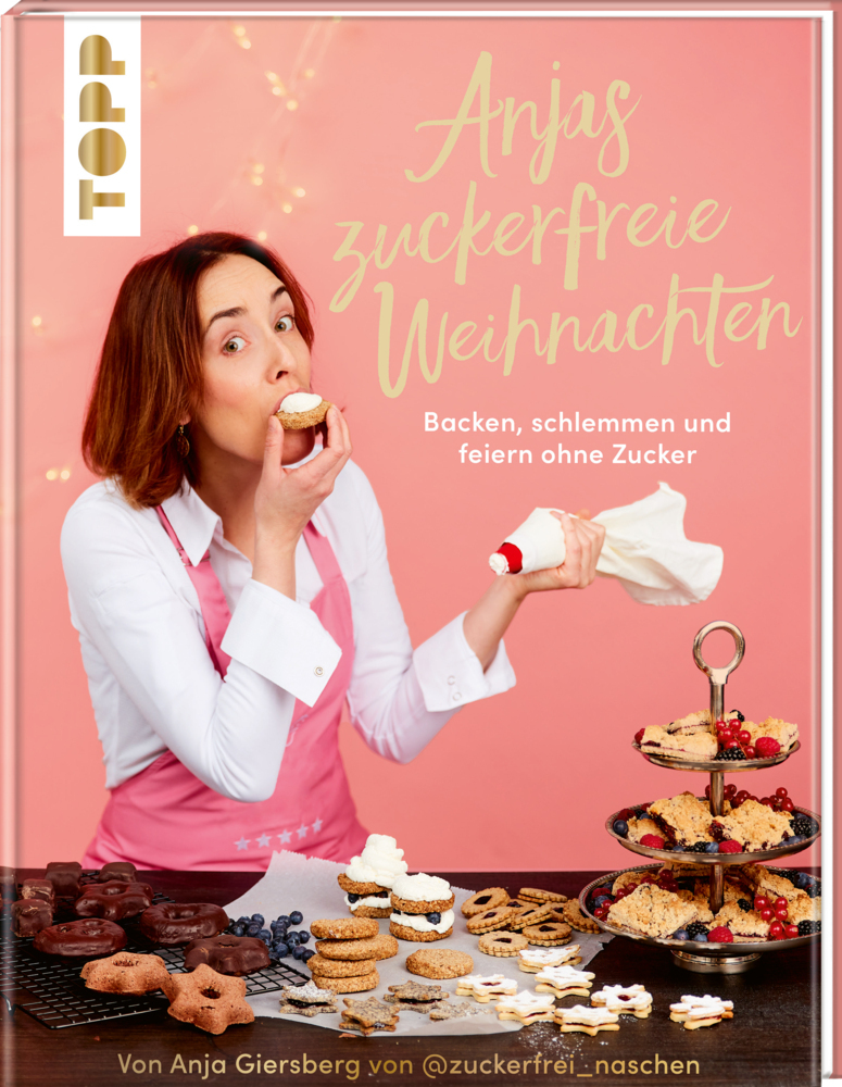 Anjas zuckerfreie Weihnachten. Von Anja Giersberg von @zuckerfrei_naschen. main product photo