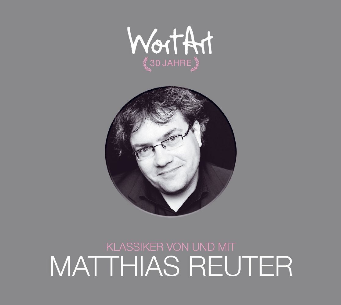 30 Jahre WortArt - Klassiker von und mit Matthias Reuter, 3 Audio-CD main product photo