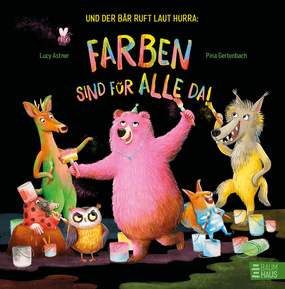 Und der Bär ruft laut Hurra: Farben sind für alle da! main product photo