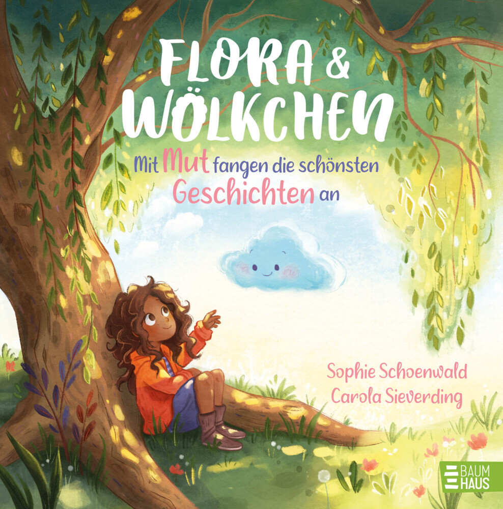 Flora und Wölkchen - Mit Mut fangen die schönsten Geschichten an main product photo