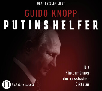 Putins Helfer, 6 Audio-CD