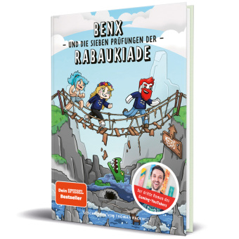 Benx und die sieben Prüfungen der Rabaukiade