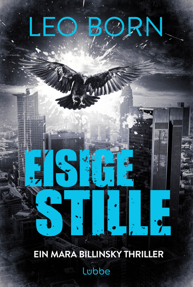 Eisige Stille. Ein Mara-Billinsky-Thriller main product photo