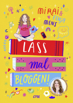 Lass mal bloggen! - Der Ratgeber von Buchbloggerin lesehexemimi