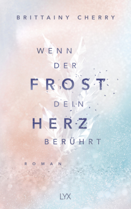 Wenn der Frost dein Herz berührt