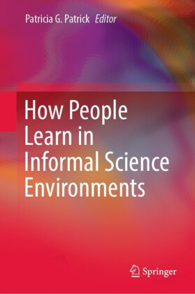 How People Learn in Informal Science Environments?