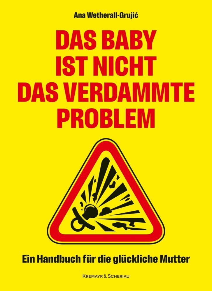 Das Baby ist nicht das verdammte Problem main product photo
