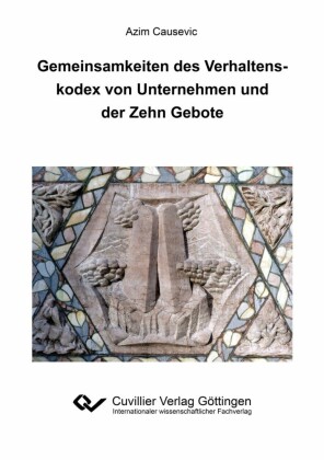Gemeinsamkeiten des Verhaltenskodex von Unternehmen und der Zehn Gebote