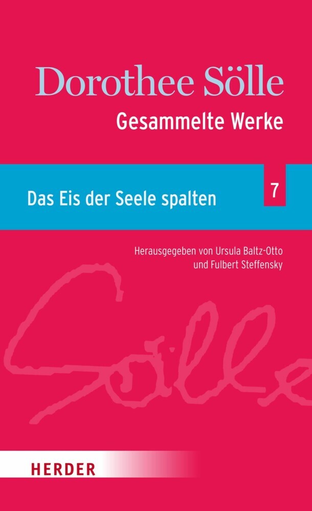 Gesammelte Werke Band 7: Das Eis der Seele spalten main product photo