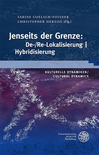 Jenseits der Grenze: De-/Re-Lokalisierung | Hybridisierung main product photo