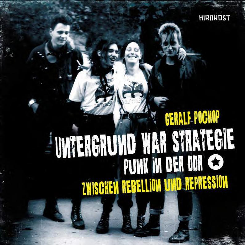 Untergrund war Strategie. Punk in der DDR: Zwischen Rebellion und Repression main product photo