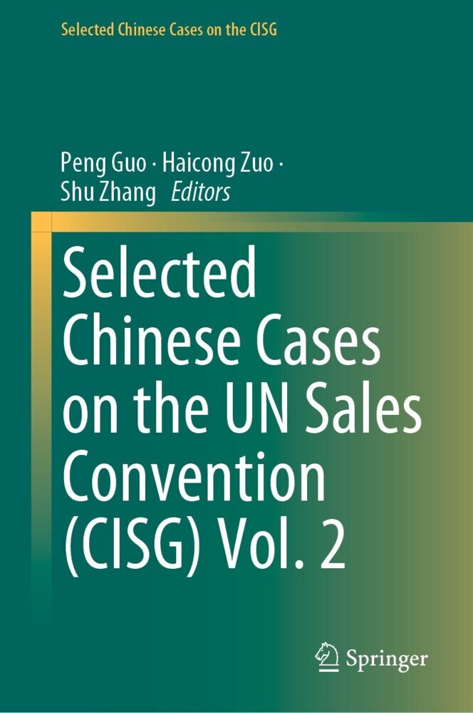 Selected Chinese Cases on the UN Sales Convention (CISG) Vol. 2 main product photo