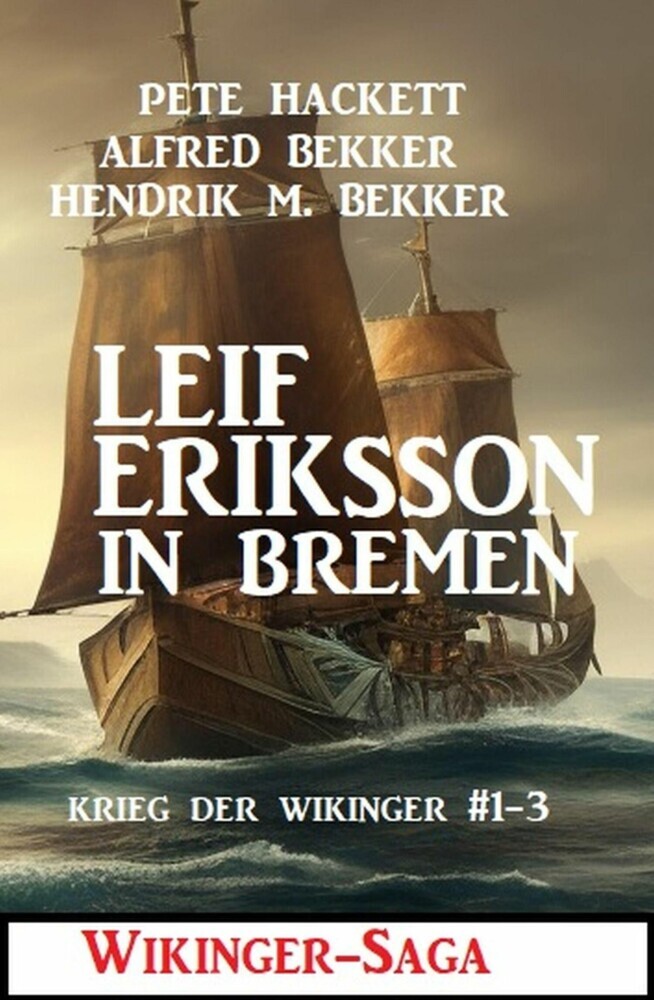 Leif Eriksson in Bremen: Wikinger-Saga main product photo