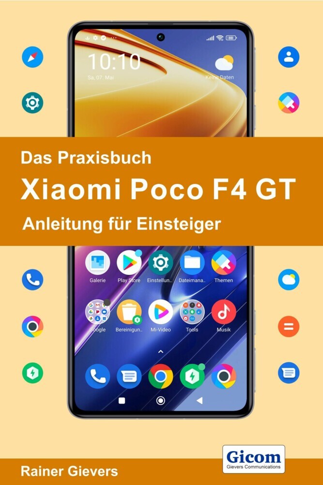Das Praxisbuch Xiaomi Poco F4 GT - Anleitung für Einsteiger main product photo