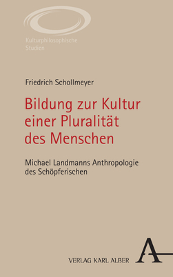 Bildung zur Kultur einer Pluralität des Menschen main product photo