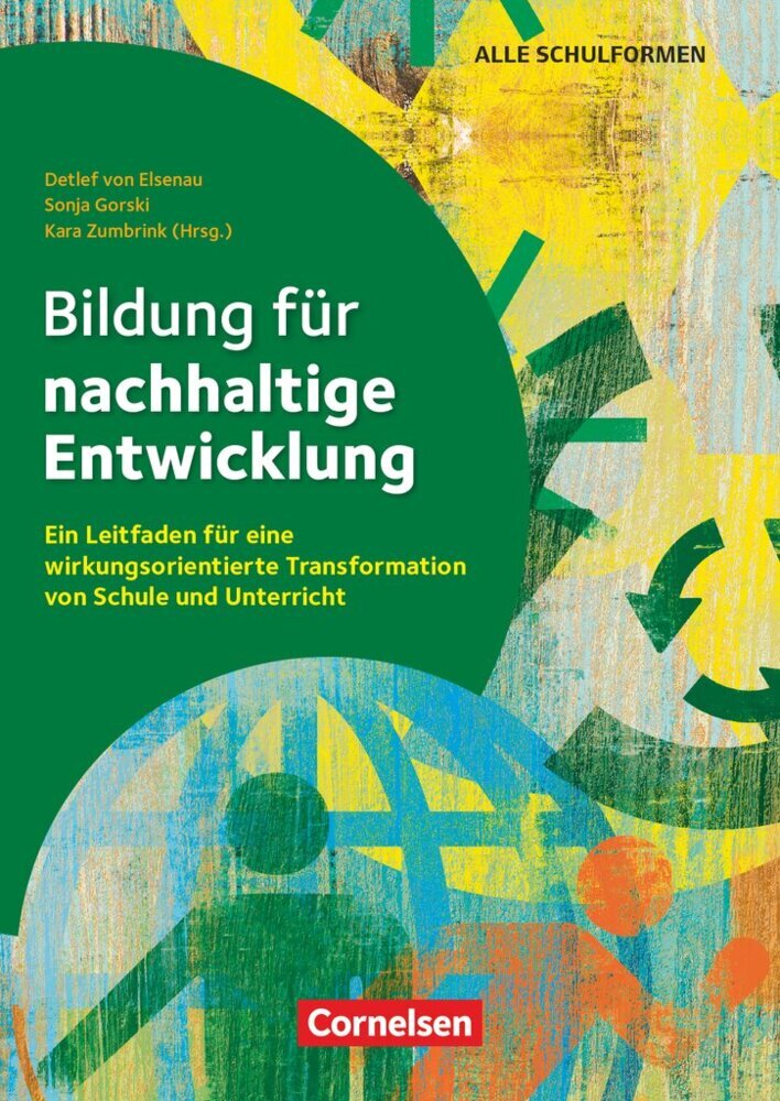 Bildung für nachhaltige Entwicklung - Ein Leitfaden für eine wirkungsorientierte Transformation von Schule und Unterricht main product photo