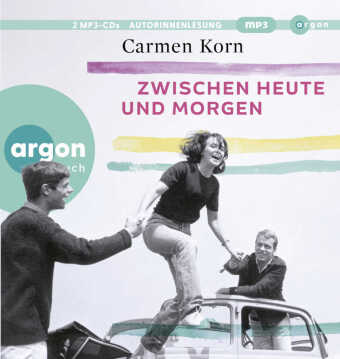 Zwischen heute und morgen, 2 Audio-CD, 2 MP3