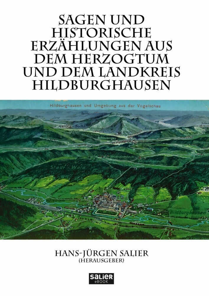 Sagen und historische Erzählungen aus dem Herzogtum und dem Landkreis Hildburghausen main product photo