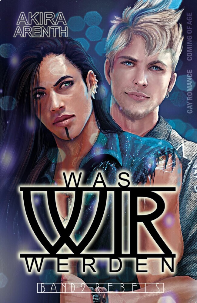 Was wir werden - Band 2 - Rebels main product photo