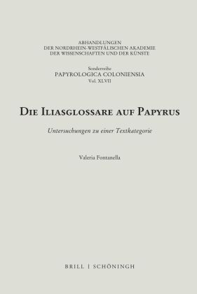 Die Iliasglossare auf Papyrus