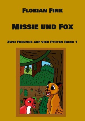 Missie und Fox