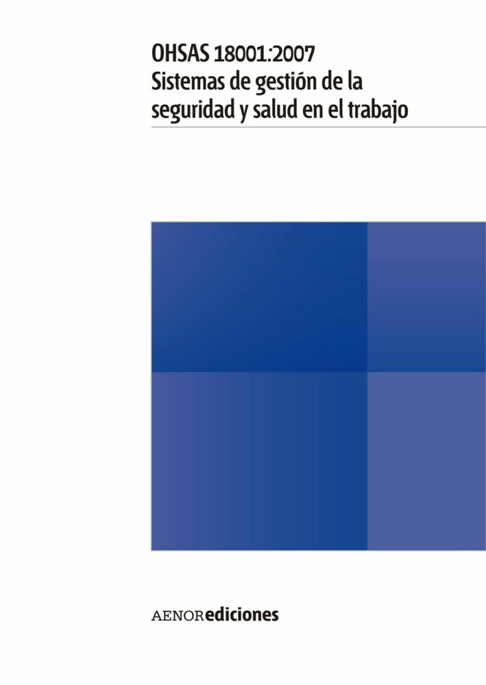 OHSAS 18001:2007 Sistemas de gestión de la seguridad y salud en el trabajo main product photo