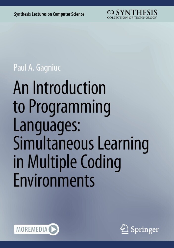 An Introduction to Programming Languages: Simultaneous Learning in Multiple Coding Environments main product photo