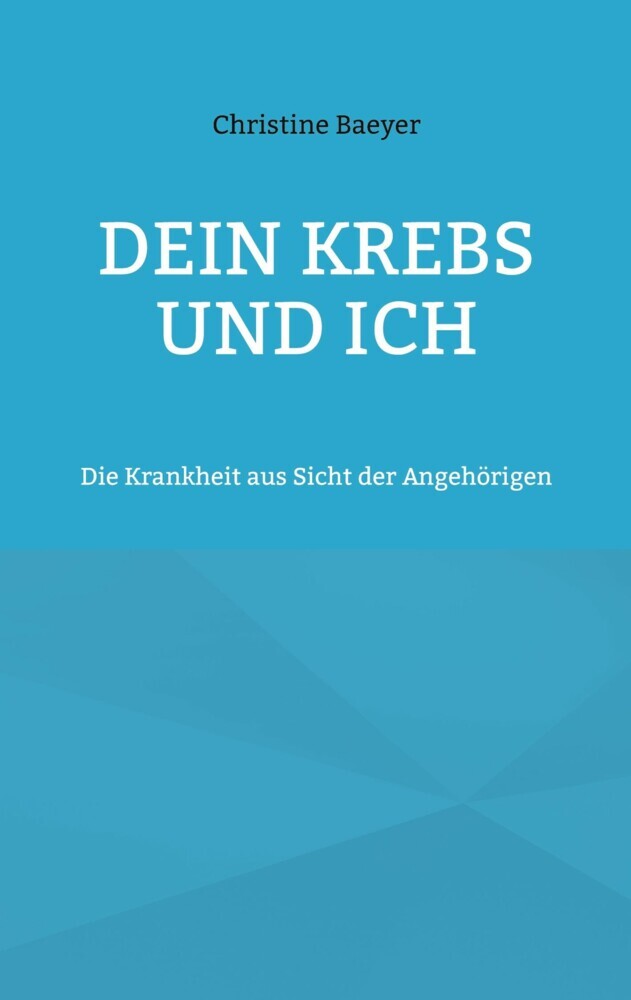 Dein Krebs und Ich main product photo