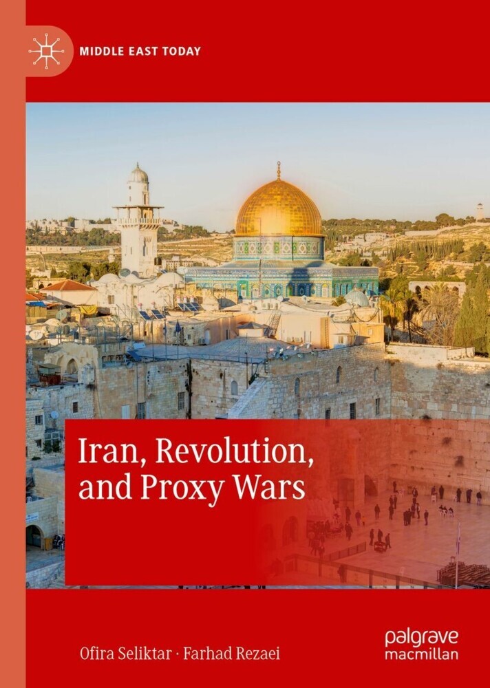 Iran, Revolution, and Proxy Wars main product photo