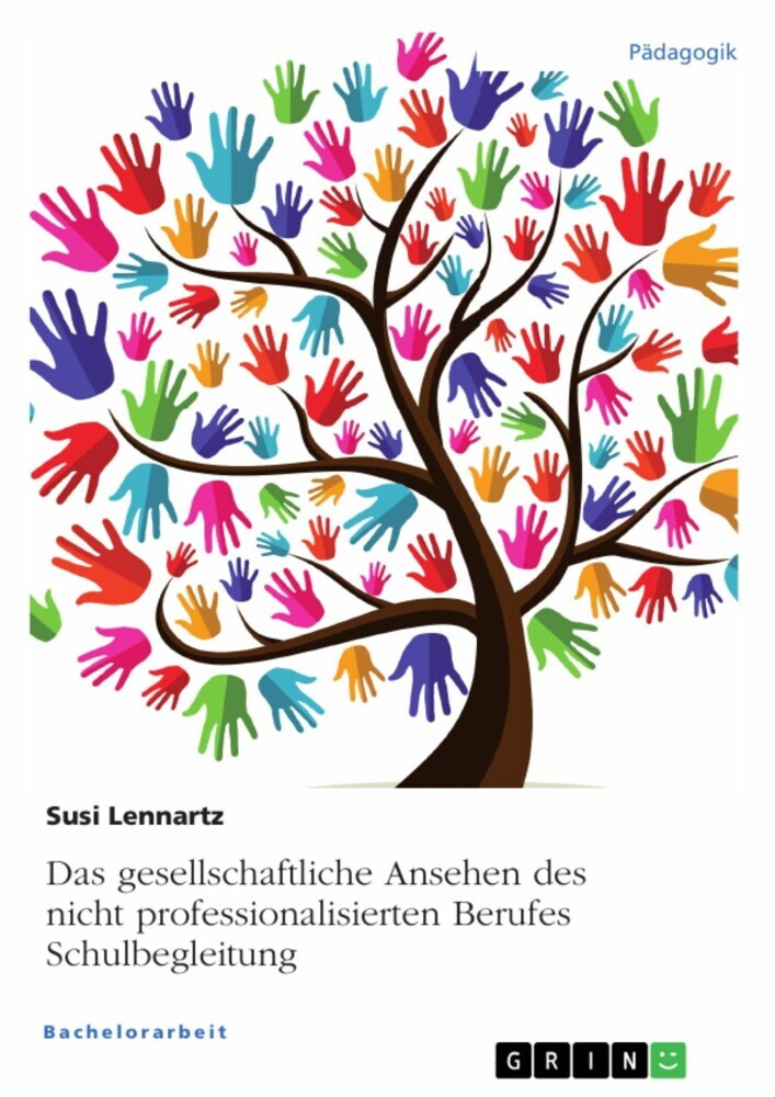 Das gesellschaftliche Ansehen des nicht professionalisierten Berufes Schulbegleitung main product photo