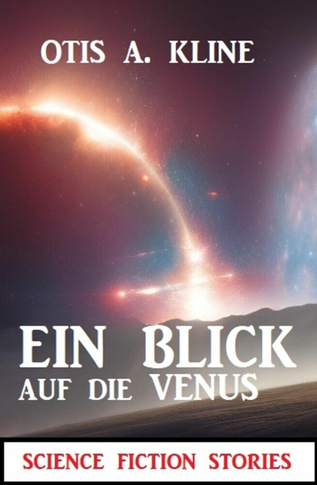 Ein Blick auf die Venus: Science Fiction Stories main product photo