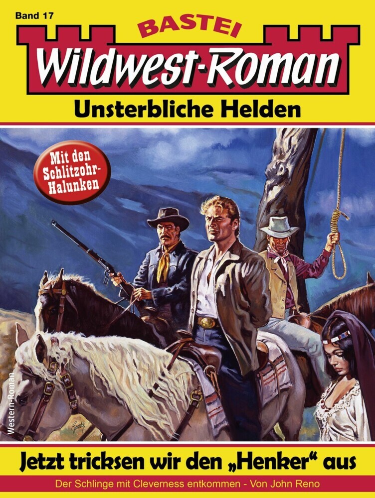 Wildwest-Roman - Unsterbliche Helden 17 main product photo