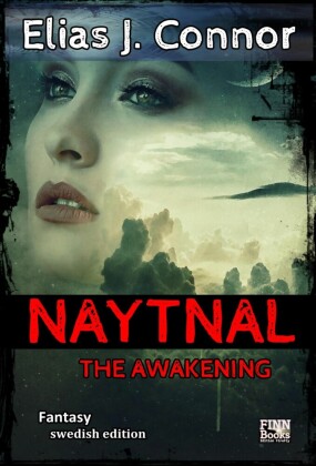 Naytnal - The awakening (swedish version)