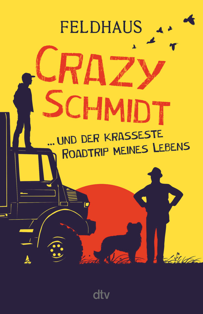 Crazy Schmidt ... und der krasseste Roadtrip meines Lebens main product photo