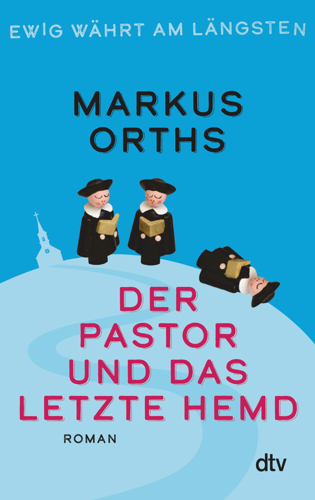 Ewig währt am längsten - Der Pastor und das letzte Hemd main product photo