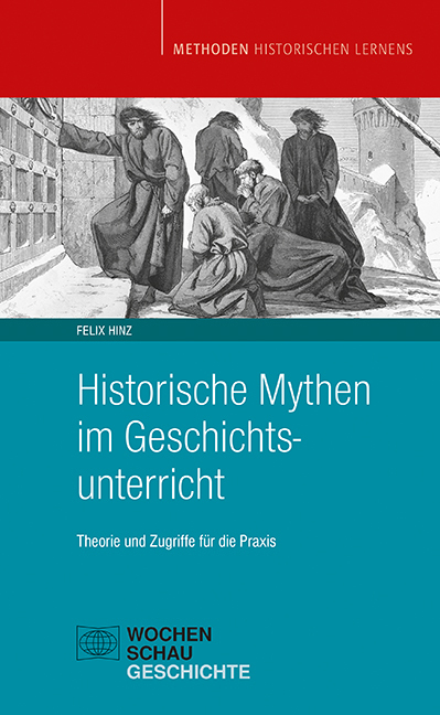 Historische Mythen im Geschichtsunterricht main product photo