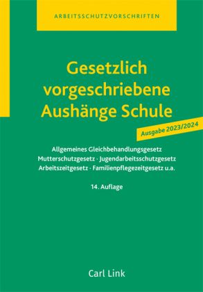 Gesetzlich vorgeschriebene Aushänge Schule 2023 / 2024