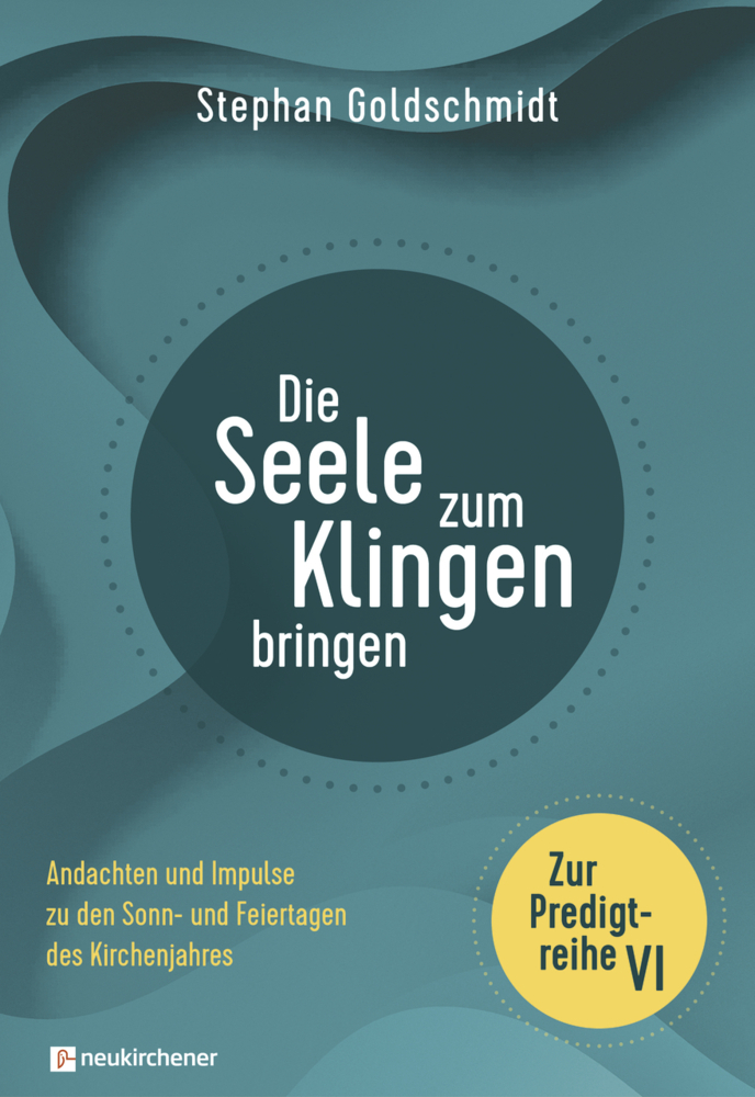 Die Seele zum Klingen bringen - Zur Predigtreihe VI main product photo