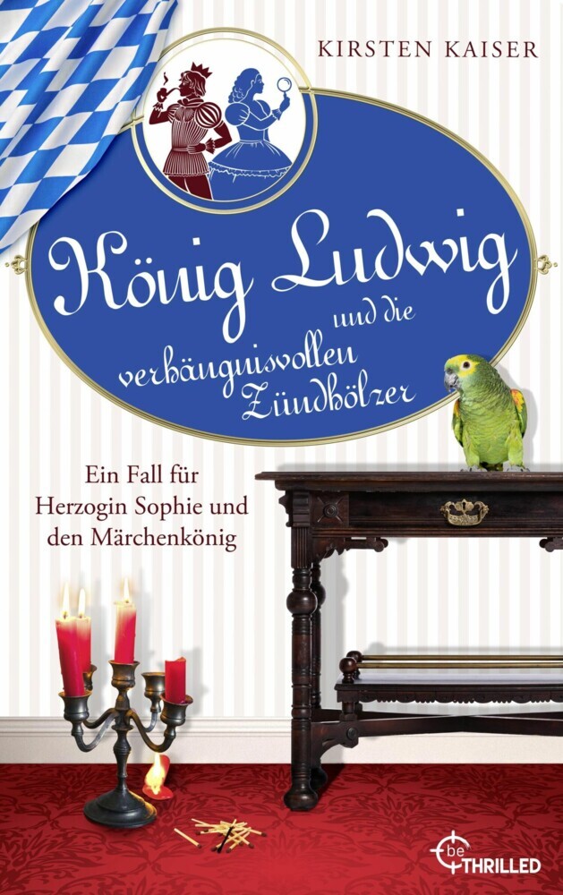 König Ludwig und die verhängnisvollen Zündhölzer main product photo
