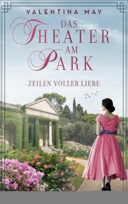Das Theater am Park - Zeilen voller Liebe