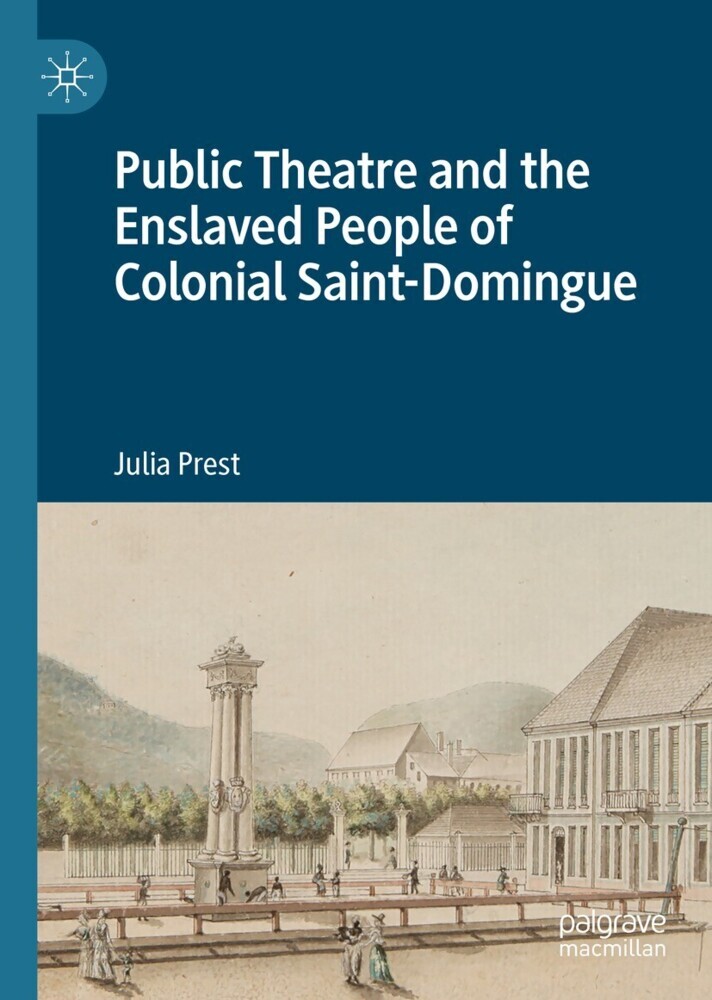 Public Theatre and the Enslaved People of Colonial Saint-Domingue main product photo