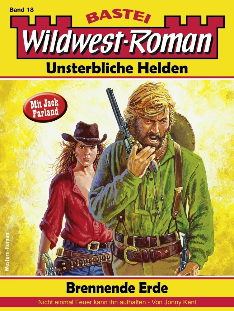 Wildwest-Roman - Unsterbliche Helden 18 main product photo